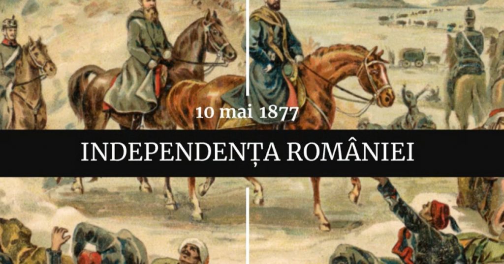 10 Mai: O Zi Încărcată cu Semnificație în Istoria României și a Lumii
