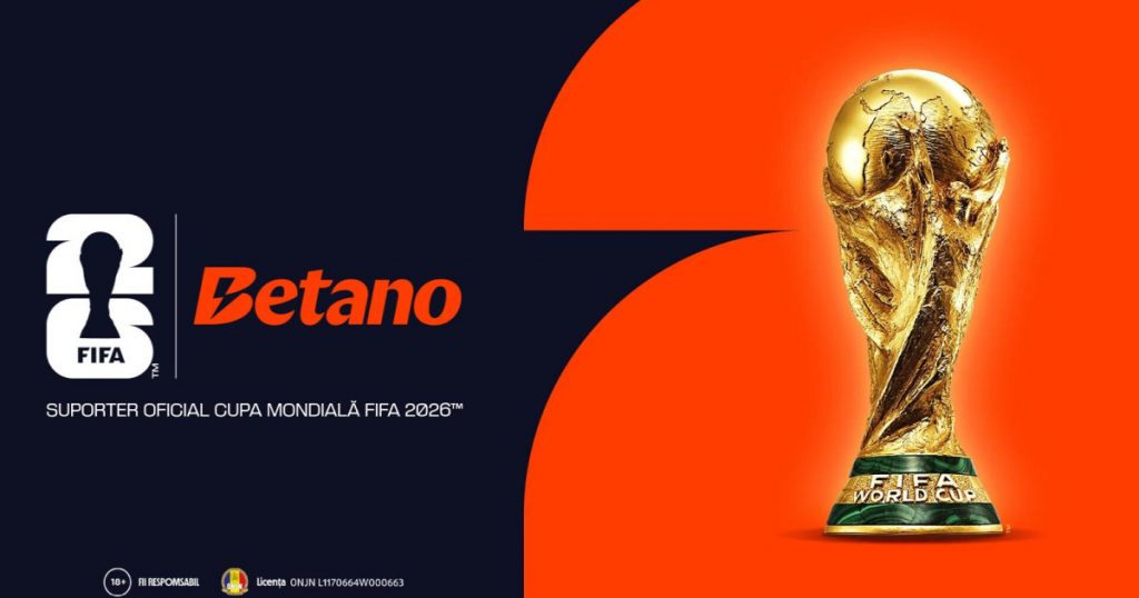 Betano devine Suporter Oficial al FIFA World Cup 2026™: O nouă eră pentru pariurile sportive și fotbalul internațional