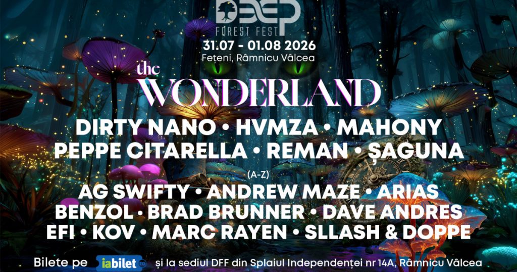 Deep Forest Fest 2026: O Evadare Magica în Inima Naturii cu „The Wonderland”