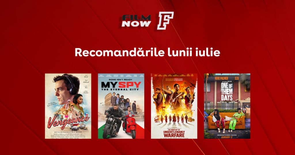 Film Now răcorește serile toride din iulie cu un mix captivant de titluri cinematografice