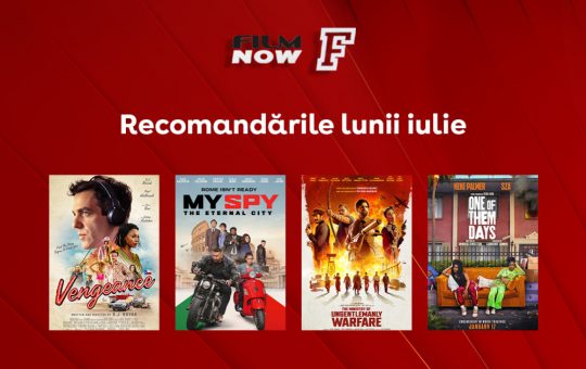 Film Now răcorește serile toride din iulie cu un mix captivant de titluri cinematografice